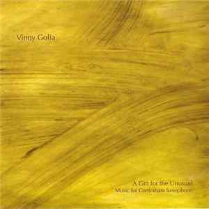 Vinny Golia - A Gift For The Unusual - Music For Contrabass Saxophone mp3