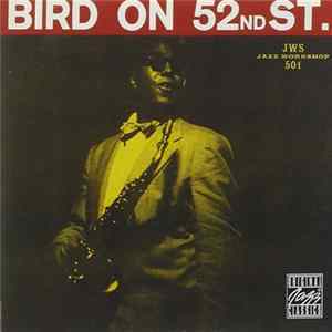 Charlie Parker - Bird On 52nd St. mp3