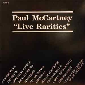 Paul McCartney - Live Rarities mp3