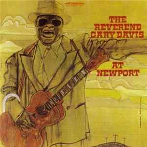 Rev. Gary Davis - The Reverend Gary Davis At Newport mp3