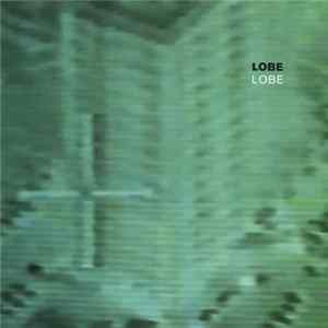 Lobe - Lobe mp3