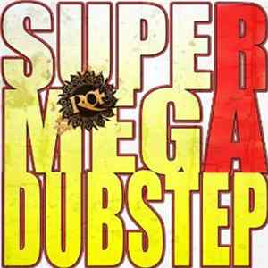 Ra - SuperMegaDubstep mp3