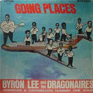 Byron Lee And The Dragonaires - Going Places mp3