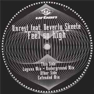 Unrest - Feel So High mp3