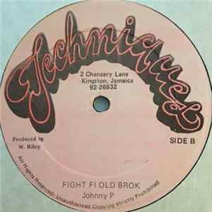Johnny P - Fight Fi Old Brok mp3