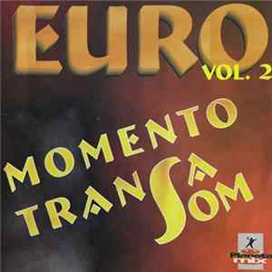 Various - Euro Vol. 2 Momento Transasom mp3