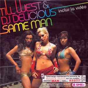 Till West & DJ Delicious - Same Man mp3