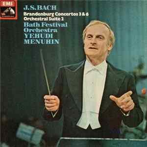 Bath Festival Orchestra - J. S. Bach, Brandenburg Concertos 3 & 6, Orchesteal Suite 2 mp3
