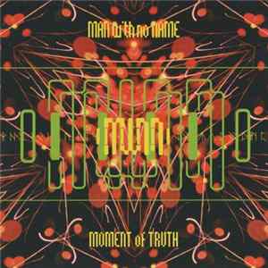 Man With No Name - Moment Of Truth mp3