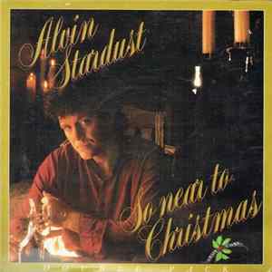 Alvin Stardust - So Near To Christmas mp3