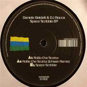 Daniele Baldelli & DJ Rocca - Space Scribble EP mp3