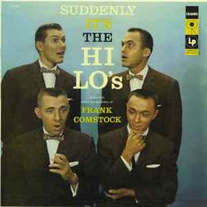 The Hi-Lo's - Suddenly It's The Hi-Lo's mp3