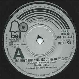Mardi Gras - Too Busy Thinking About My Baby mp3