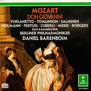 Mozart - Furlanetto, Tomlinson, Salminen, Heilmann, Pertusi, Cuberli, Meier, Rodgers, RIAS-Kammerchor, Berliner Philharmoniker, Daniel Barenboim - Don Giovanni mp3