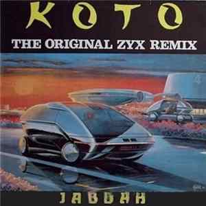 Koto - Jabdah (The Original ZYX Remix) mp3