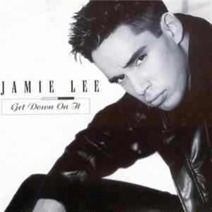 Jamie Lee - Get Down On It mp3