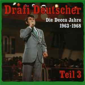 Drafi Deutscher - Die Decca Jahre 1963-1968, Teil 3 mp3
