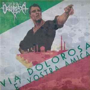 Via Dolorosa - Via Dolorosa E' Vostra Amica - Complete Discography Vol. 1 mp3