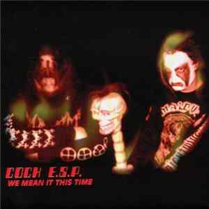 Cock E.S.P. - We Mean It This Time mp3