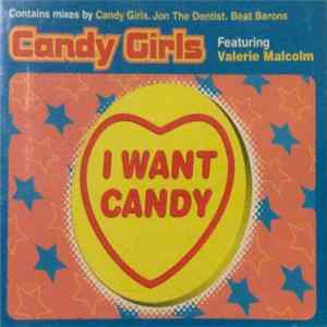 Candy Girls Featuring Valerie Malcolm - I Want Candy mp3