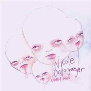 Nicole Dollanganger - Curdled Milk mp3