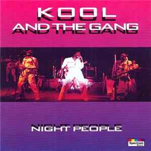 Kool & The Gang - Night People mp3