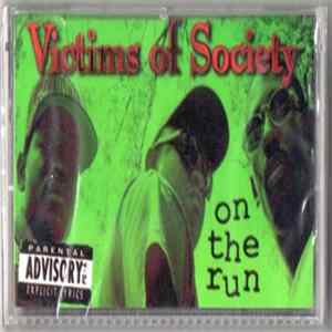 Victims Of Society - On The Run mp3