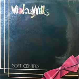 Viola Wills - Soft Centers mp3