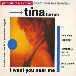 Tina Turner - I Want You Near Me mp3