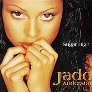 Jade Anderson - Sugar High mp3
