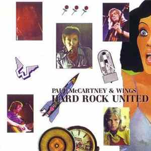 Paul McCartney & Wings - Hard Rock United mp3