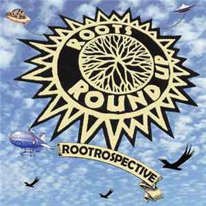 Roots Roundup - Rootrospective mp3