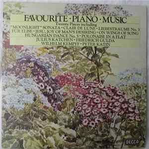 Julius Katchen, Friedrich Gulda, Wilhelm Kempff, Peter Katin - Favourite Piano Music mp3