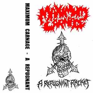 Maximum Carnage - A Repugnant Racket mp3