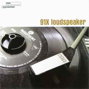 Various - 91X Loudspeaker mp3