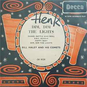 Bill Haley And His Comets - Dim, Dim The Lights mp3