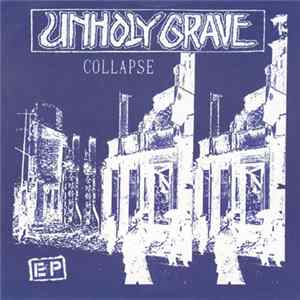 Unholy Grave / Aberrant - Collapse EP / Wasted Future mp3