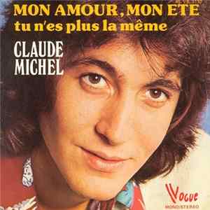 Claude Michel - Mon Amour, Mon Été mp3