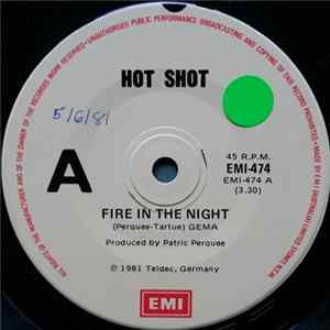 Hot Shot - Fire In The Night mp3