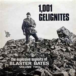Blaster Bates - 1,001 Gelignites mp3