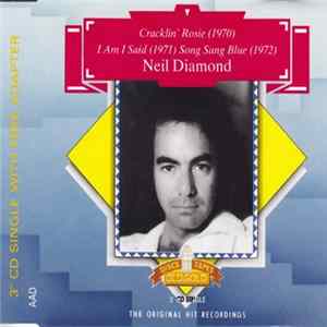 Neil Diamond - Cracklin' Rosie / I Am I Said / Song Sung Blue mp3