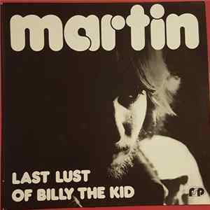 Martin Kolbe - Last Lust Of Billy The Kid mp3