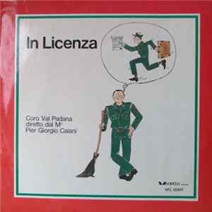 Coro Val Padana Diretto Dal M° Pier Giorgio Caiani - In Licenza mp3