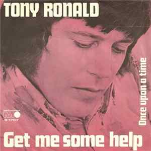 Tony Ronald - Help (Get Me Some Help) mp3