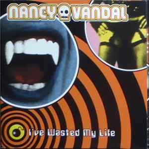 Nancy Vandal - I've Wasted My Life mp3