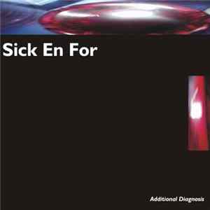 Sick En For - Additional Diagnosis mp3