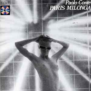 Paolo Conte - Paris Milonga mp3
