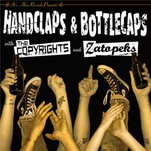 The Copyrights And Zatopeks - Handclaps & Bottlecaps mp3