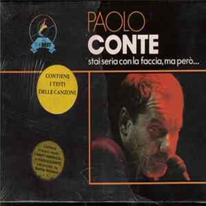 Paolo Conte - Stai Seria Con La Faccia, Ma Però... mp3