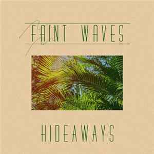 Faint Waves - Hideaways mp3